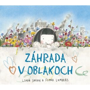 Fiona Lumbers Linda Sarah: Záhrada v oblakoch