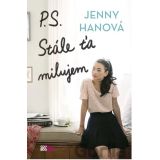 Jenny Hanová: P. S. Stále ťa milujem